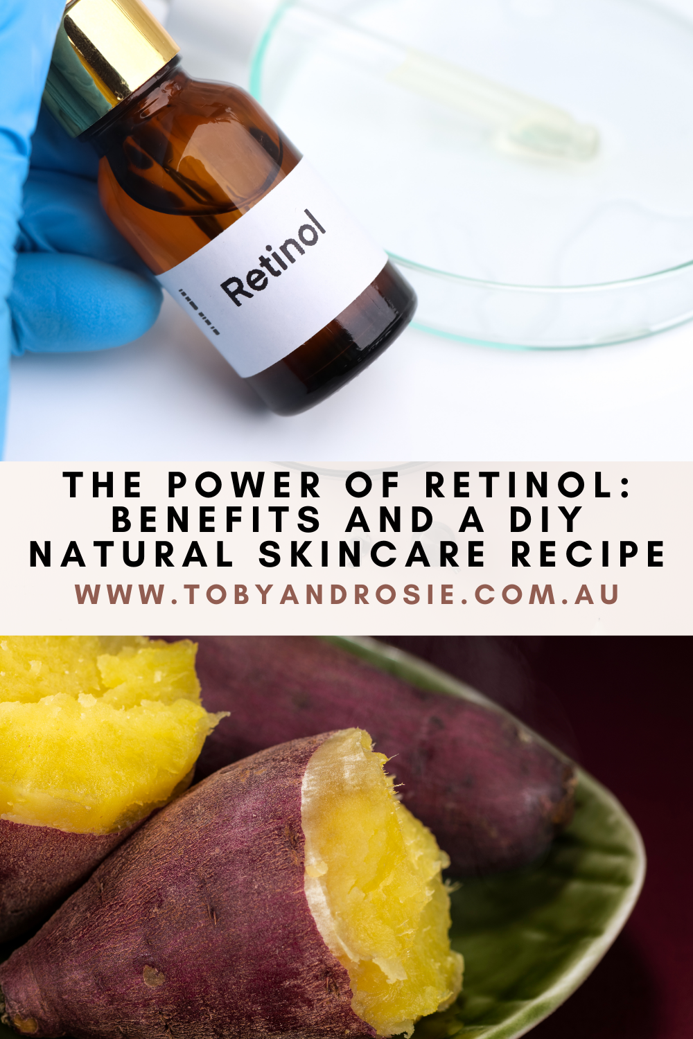 The Power of Retinol: Benefits and a DIY Natural Skincare Recip