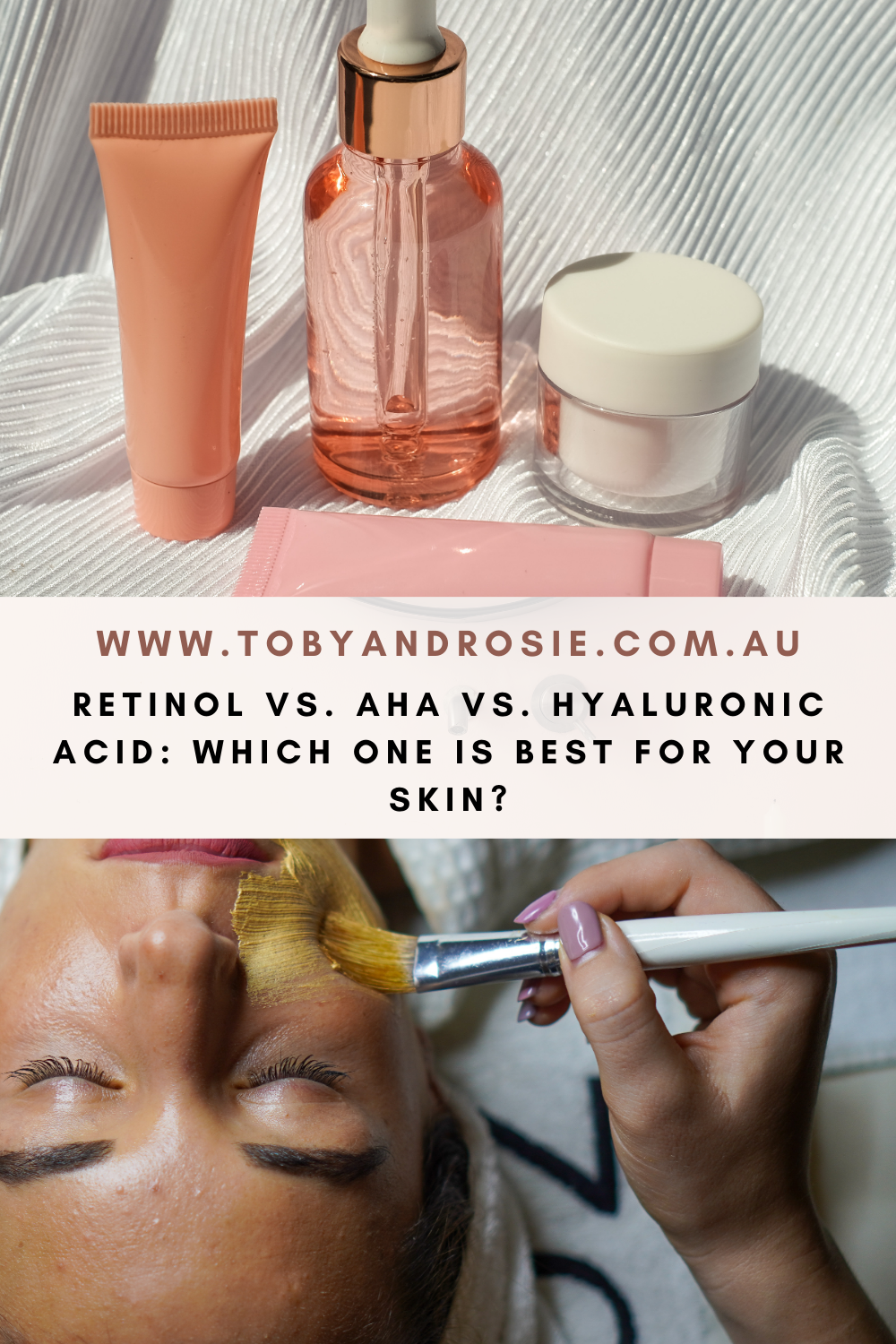 Retinol vs. AHA vs. Hyaluronic Acid: Which One is Best for Your Skin?